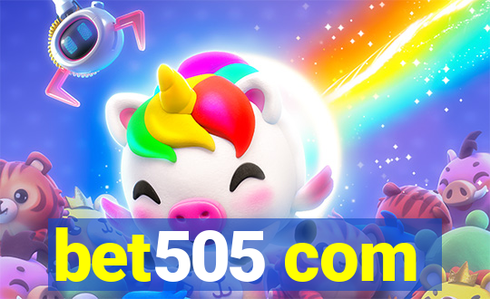 bet505 com
